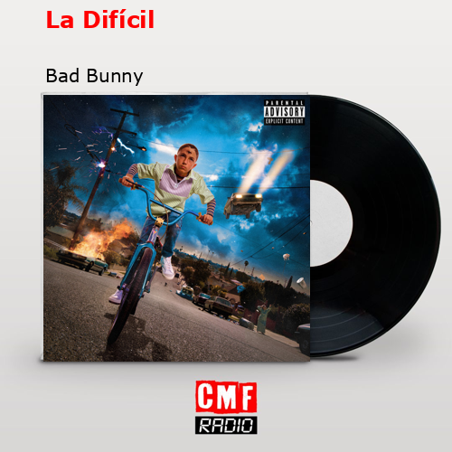 final cover La Dificil Bad Bunny