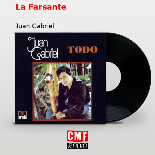 final cover La Farsante Juan Gabriel