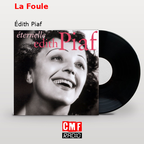 final cover La Foule Edith Piaf