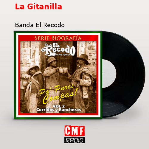 La Gitanilla – Banda El Recodo