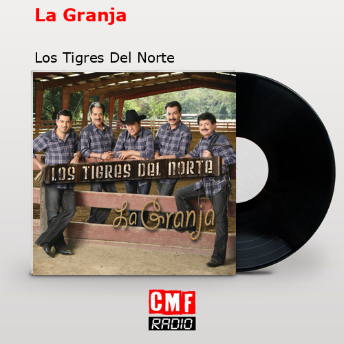 final cover La Granja Los Tigres Del Norte