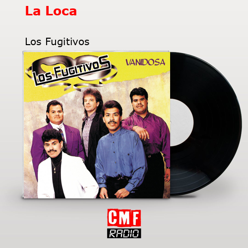 final cover La Loca Los Fugitivos