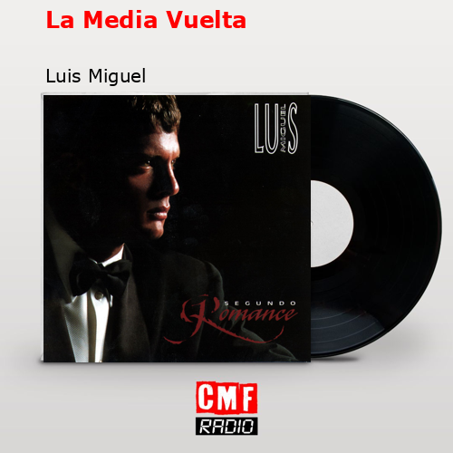 final cover La Media Vuelta Luis Miguel