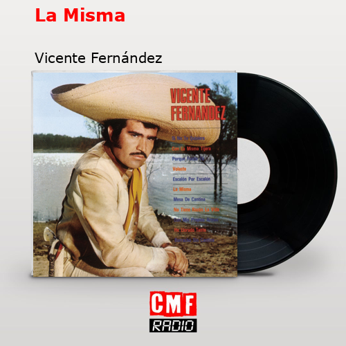 final cover La Misma Vicente Fernandez
