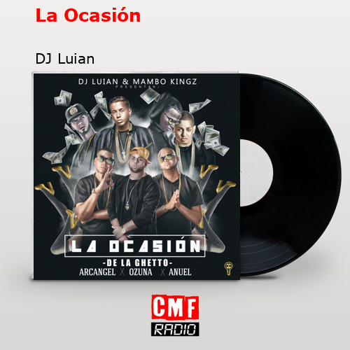 La Ocasión – DJ Luian