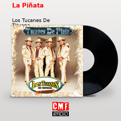 La Piñata – Los Tucanes De Tijuana