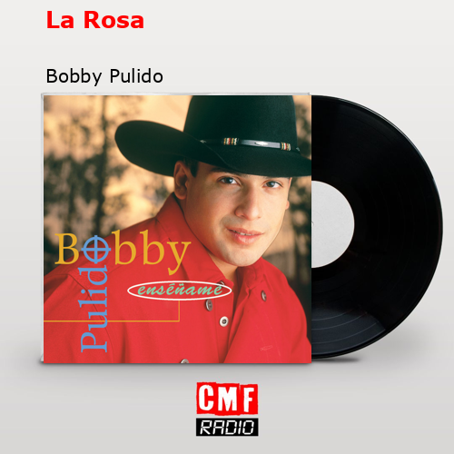 final cover La Rosa Bobby Pulido