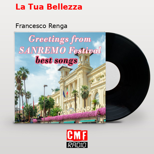 La Tua Bellezza – Francesco Renga