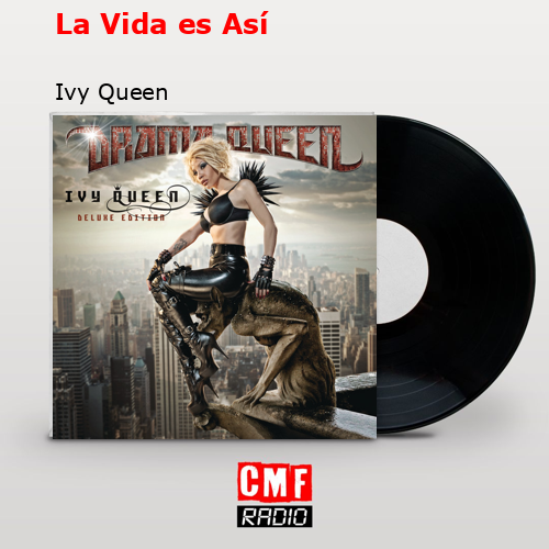 La Vida es Así – Ivy Queen