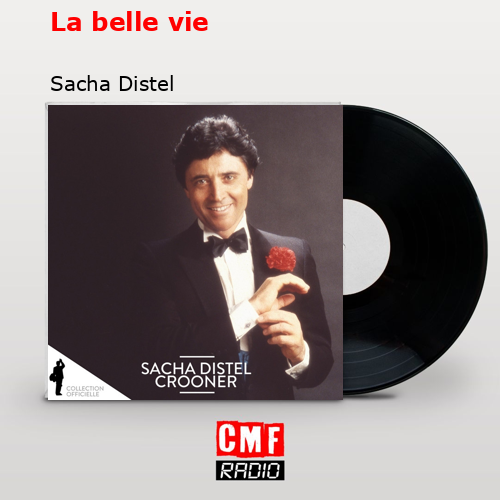 final cover La belle vie Sacha Distel