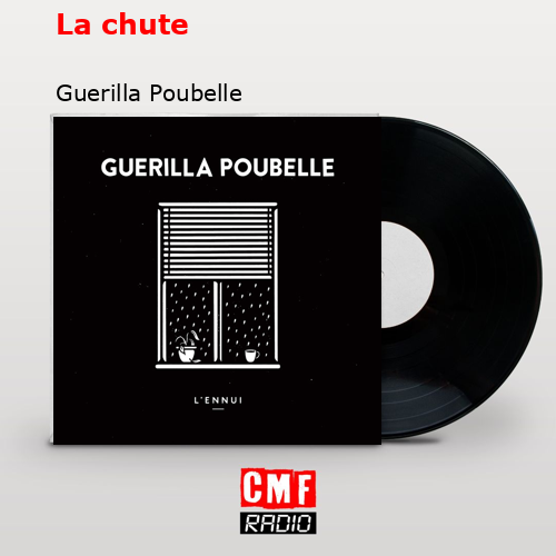 La chute – Guerilla Poubelle
