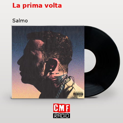 La prima volta – Salmo