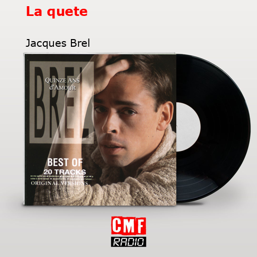 La quete – Jacques Brel
