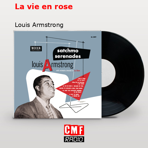 La vie en rose – Louis Armstrong