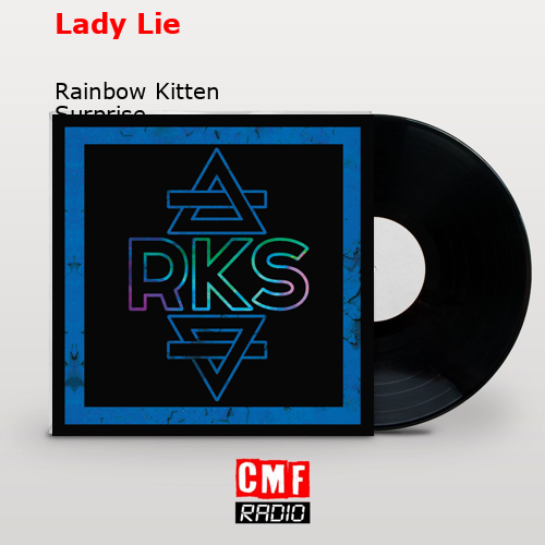 Lady Lie – Rainbow Kitten Surprise