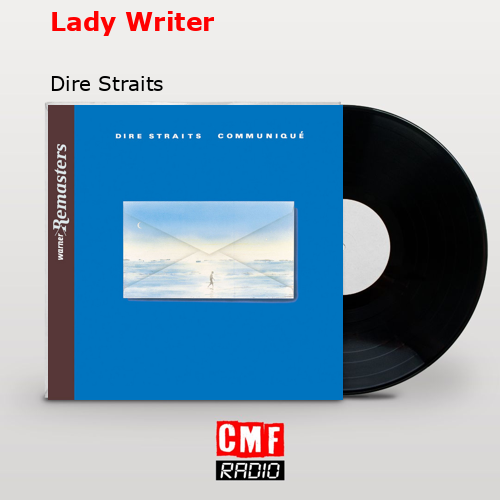 Lady Writer – Dire Straits