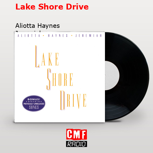 Lake Shore Drive – Aliotta Haynes Jeremiah