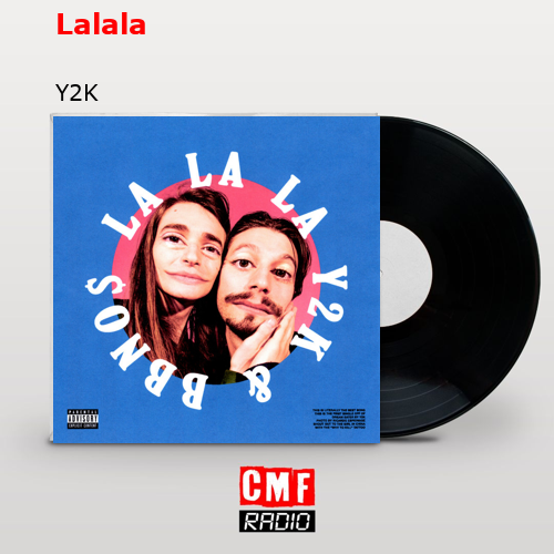 Lalala – Y2K