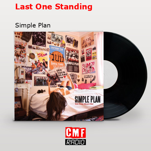Last One Standing – Simple Plan