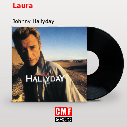 Laura – Johnny Hallyday