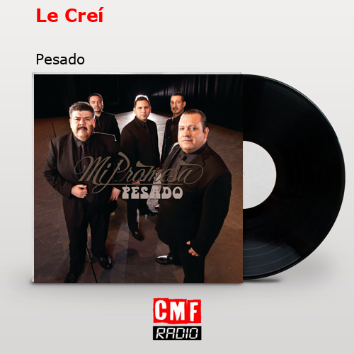 Le Creí – Pesado
