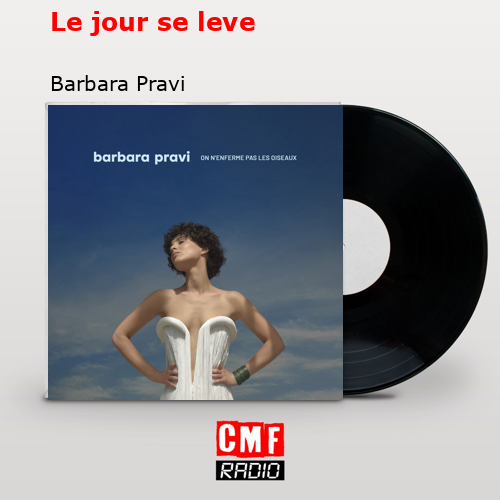 final cover Le jour se leve Barbara Pravi