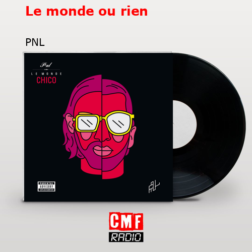 Le monde ou rien – PNL