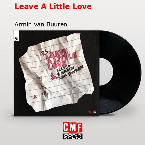 Leave A Little Love – Armin van Buuren