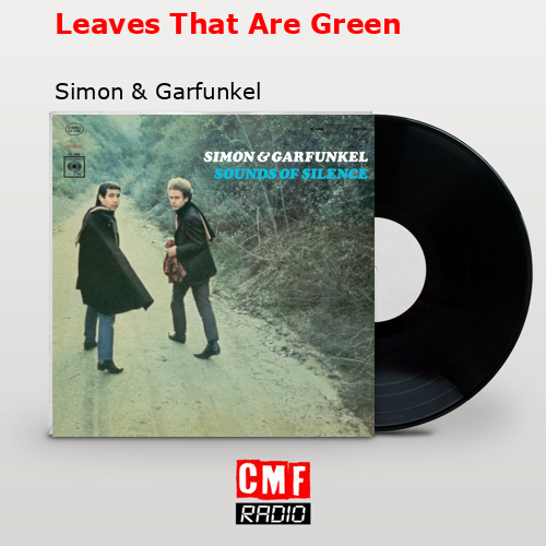 final cover Leaves That Are Green Simon Garfunkel