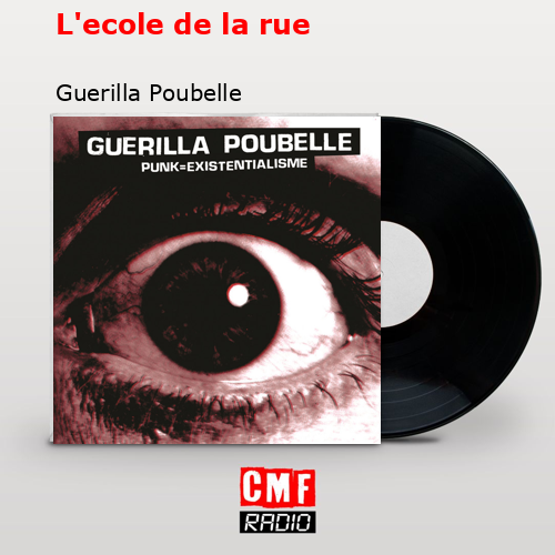 L’ecole de la rue – Guerilla Poubelle