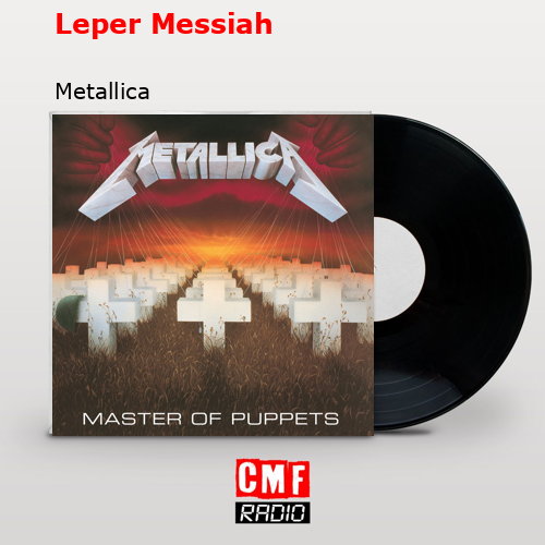 final cover Leper Messiah Metallica