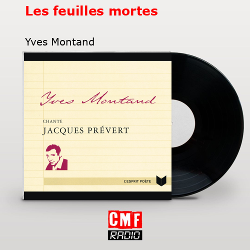 Les feuilles mortes – Yves Montand
