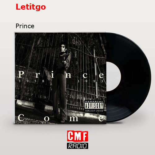 Letitgo – Prince
