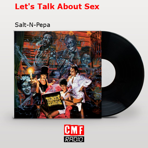 final cover Lets Talk About Sex Salt N Pepa