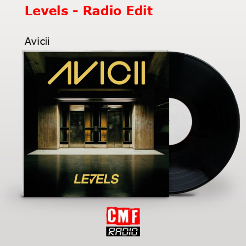 final cover Levels Radio Edit Avicii