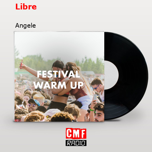 Libre – Angele