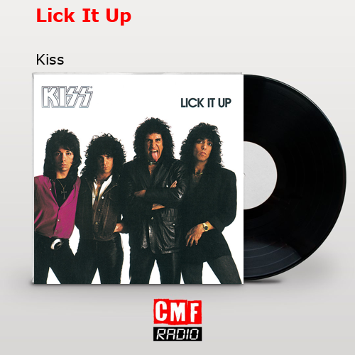 Lick It Up – Kiss