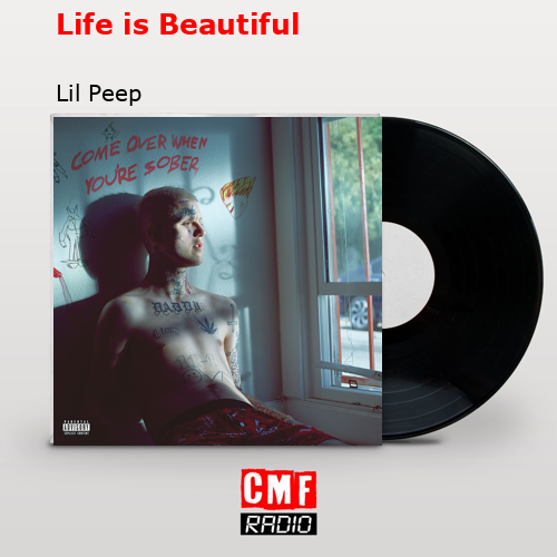 final cover Life is Beautiful Lil Peep