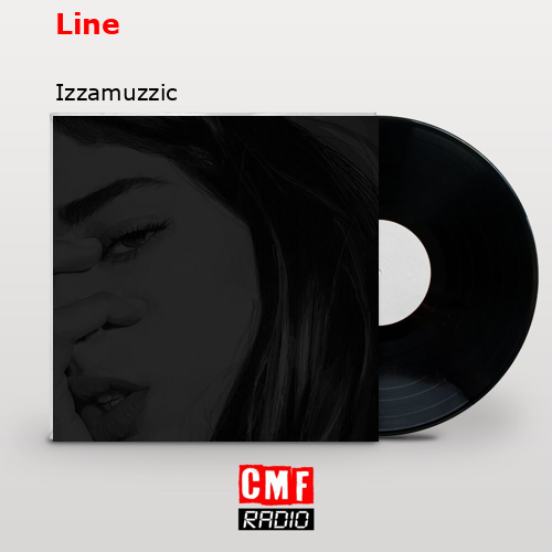 Line – Izzamuzzic