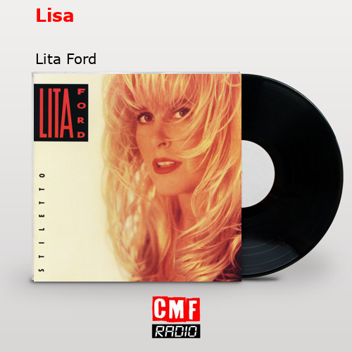 Lisa – Lita Ford