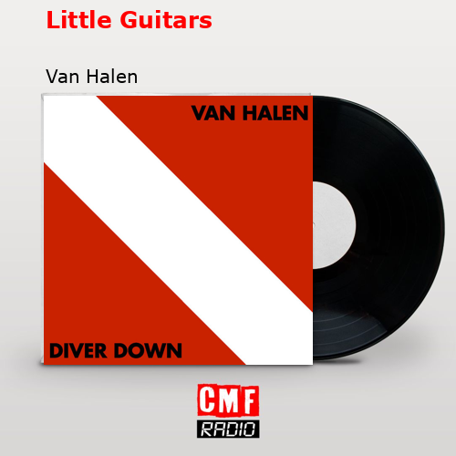 Little Guitars – Van Halen