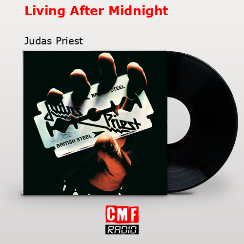 Living After Midnight – Judas Priest