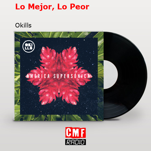 final cover Lo Mejor Lo Peor Okills