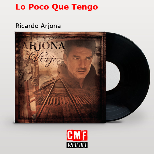 final cover Lo Poco Que Tengo Ricardo Arjona