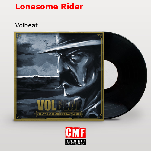 Lonesome Rider – Volbeat