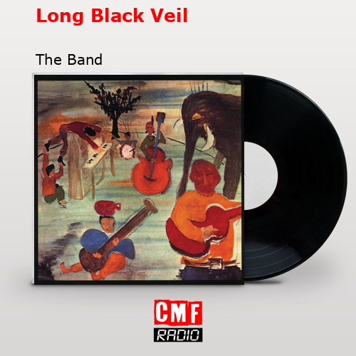Long Black Veil – The Band