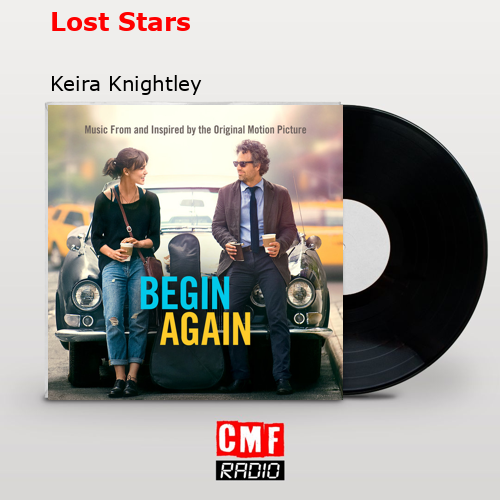 Lost Stars – Keira Knightley