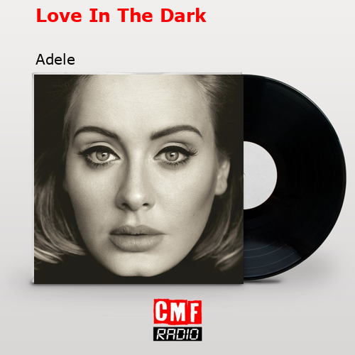 final cover Love In The Dark Adele