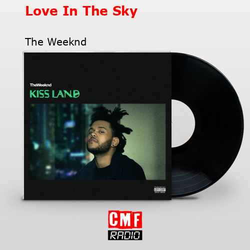 final cover Love In The Sky The Weeknd