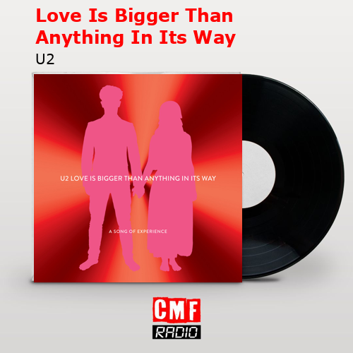 final cover Love Is Bigger Than Anything In Its Way U2